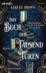 Kartonierter Einband (Kt) Das Buch der tausend Türen von Gareth Brown