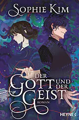 Kartonierter Einband Der Gott und der Geist von Sophie Kim