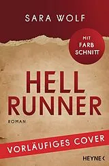 Kartonierter Einband Hellrunner von Sara Wolf