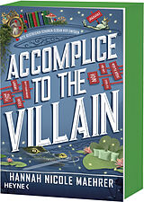 Kartonierter Einband Accomplice to the Villain von Hannah Nicole Maehrer