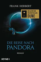 Kartonierter Einband Die Reise nach Pandora  Der Pandora-Zyklus 1 von Frank Herbert
