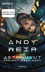 Kartonierter Einband Der Astronaut  Project Hail Mary von Andy Weir