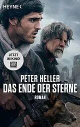 Kartonierter Einband Das Ende der Sterne von Peter Heller