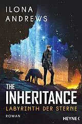 Kartonierter Einband The Inheritance  Labyrinth der Sterne von Ilona Andrews