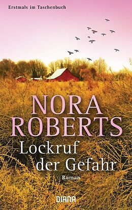 Kartonierter Einband Lockruf der Gefahr von Nora Roberts