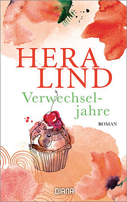 Kartonierter Einband (Kt) Verwechseljahre von Hera Lind