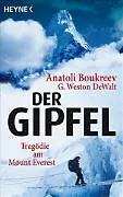 Kartonierter Einband Der Gipfel von Anatoli Boukreev, G. Weston DeWalt