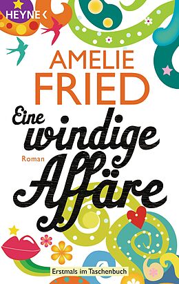 Taschenbuch Eine windige Affäre von Amelie Fried
