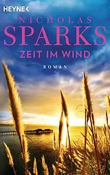 Kartonierter Einband Zeit im Wind von Nicholas Sparks