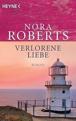 Kartonierter Einband Verlorene Liebe von Nora Roberts