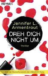 Kartonierter Einband (Kt) Dreh dich nicht um von Jennifer L. Armentrout