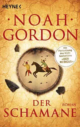 Kartonierter Einband (Kt) Der Schamane von Noah Gordon