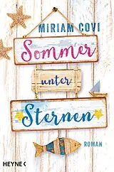 Kartonierter Einband Sommer unter Sternen von Miriam Covi
