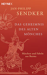 Kartonierter Einband Das Geheimnis des alten Mönches von Jan-Philipp Sendker