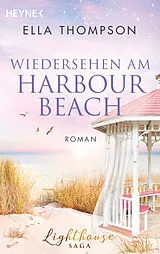 Kartonierter Einband Wiedersehen am Harbour Beach von Ella Thompson