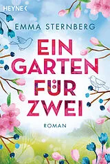 Kartonierter Einband Ein Garten für zwei von Emma Sternberg
