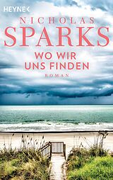 Kartonierter Einband Wo wir uns finden von Nicholas Sparks