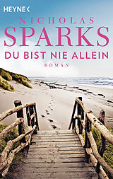 Kartonierter Einband Du bist nie allein von Nicholas Sparks