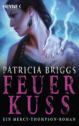 Kartonierter Einband Feuerkuss von Patricia Briggs