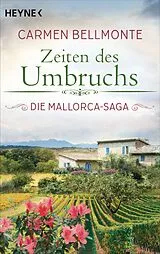 Kartonierter Einband Zeiten des Umbruchs von Carmen Bellmonte