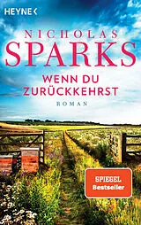 Kartonierter Einband Wenn du zurückkehrst von Nicholas Sparks