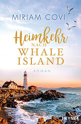 Kartonierter Einband Heimkehr nach Whale Island von Miriam Covi