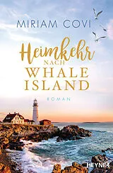 Kartonierter Einband Heimkehr nach Whale Island von Miriam Covi