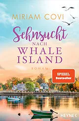Kartonierter Einband Sehnsucht nach Whale Island von Miriam Covi