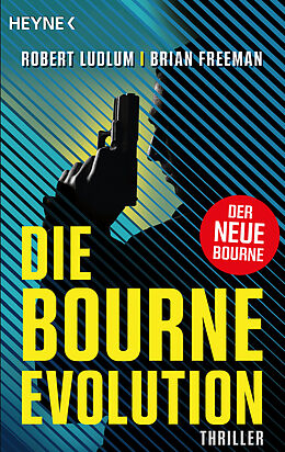 Couverture cartonnée Die Bourne Evolution de Robert Ludlum, Brian Freeman