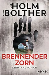 Kartonierter Einband Brennender Zorn von Line Holm, Stine Bolther
