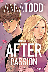 Kartonierter Einband After passion von Anna Todd