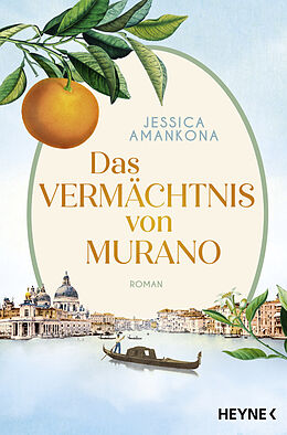 Kartonierter Einband Das Vermächtnis von Murano von Jessica Amankona