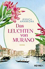 Kartonierter Einband Das Leuchten von Murano von Jessica Amankona