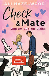 Kartonierter Einband Check & Mate  Zug um Zug zur Liebe von Ali Hazelwood