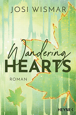 Kartonierter Einband Wandering Hearts von Josi Wismar