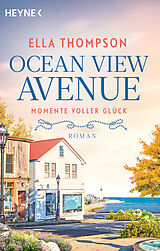 Kartonierter Einband Ocean View Avenue  Momente voller Glück von Ella Thompson