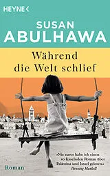 Kartonierter Einband Während die Welt schlief von Susan Abulhawa