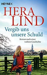 Kartonierter Einband (Kt) Vergib uns unsere Schuld von Hera Lind
