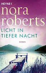 Kartonierter Einband Licht in tiefer Nacht von Nora Roberts