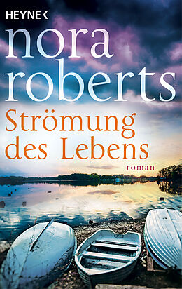 Kartonierter Einband Strömung des Lebens von Nora Roberts