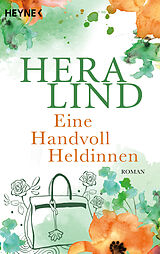 Kartonierter Einband Eine Handvoll Heldinnen von Hera Lind