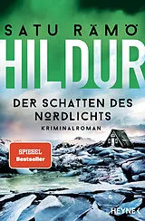 Kartonierter Einband Hildur  Der Schatten des Nordlichts von Satu Rämö