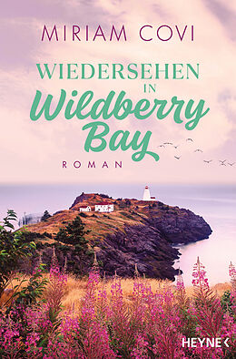 Kartonierter Einband Wiedersehen in Wildberry Bay von Miriam Covi
