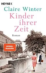 Kartonierter Einband Kinder ihrer Zeit von Claire Winter