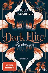 Kartonierter Einband (Kt) Dark Elite  Revenge von Julia Hausburg