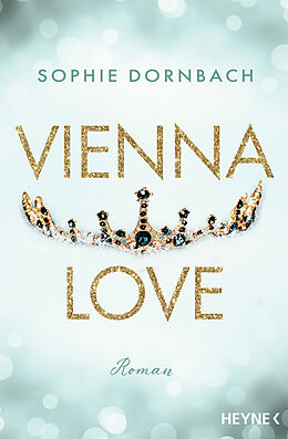 Kartonierter Einband Vienna Love von Sophie Dornbach