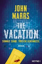 Kartonierter Einband The Vacation von John Marrs