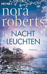 Kartonierter Einband Nachtleuchten von Nora Roberts