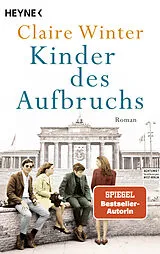 Kartonierter Einband Kinder des Aufbruchs von Claire Winter