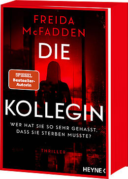 Kartonierter Einband Die Kollegin  Wer hat sie so sehr gehasst, dass sie sterben musste? von Freida McFadden